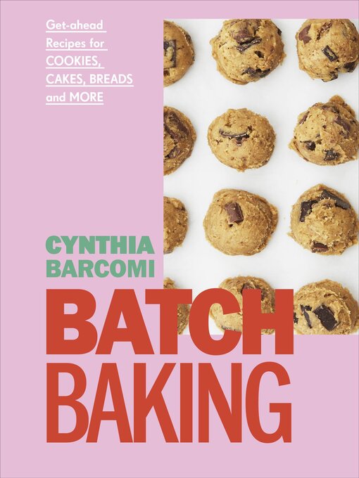 Title details for Batch Baking by Cynthia Barcomi - Available